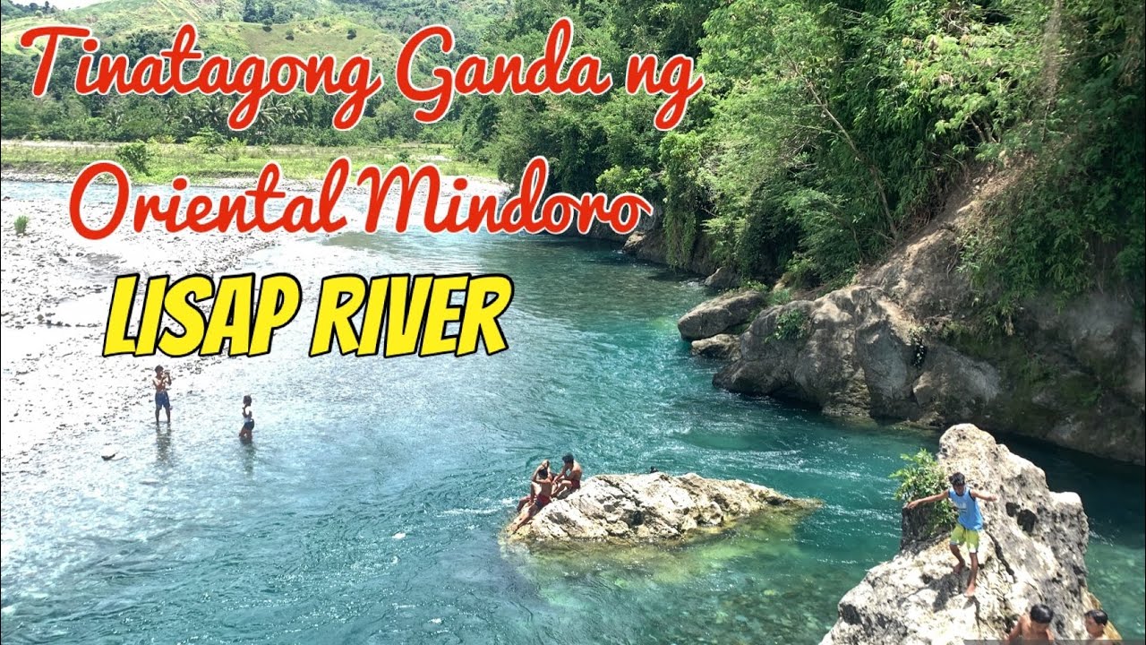Lisap River Adventure | Summer 2022 | Hidden Wonders in Bongabong Oriental Mindoro