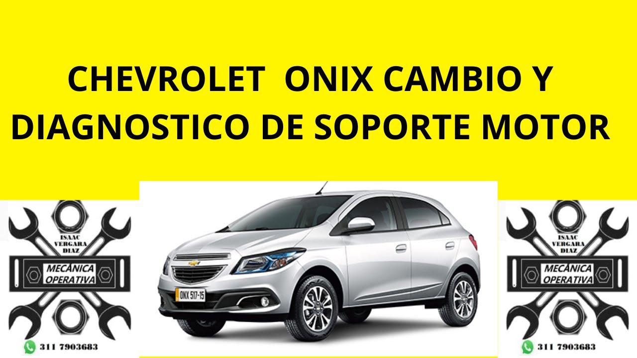 Chevrolet Onix cambio de soporte de motor
