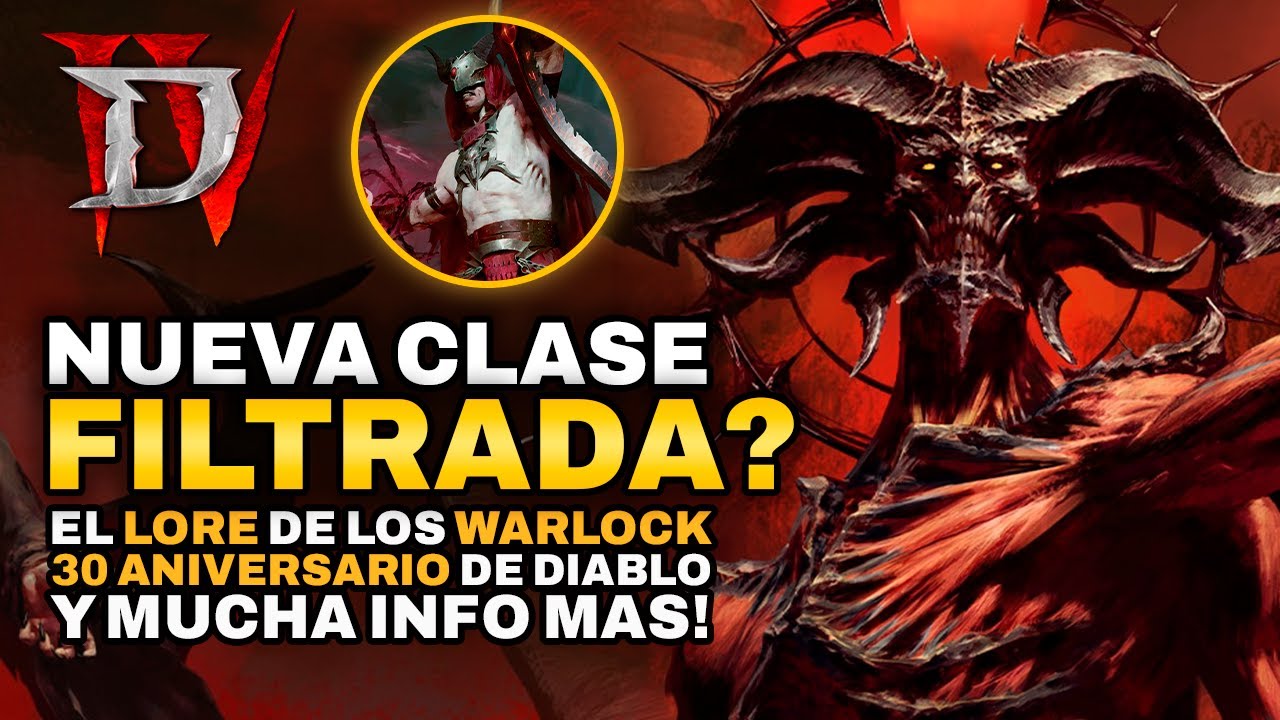 DIABLO 4: ¿WARLOCK Filtrado? 😱 Repasamos el LORE y toda la nueva info + ANIVERSARIO 30 DE DIABLO