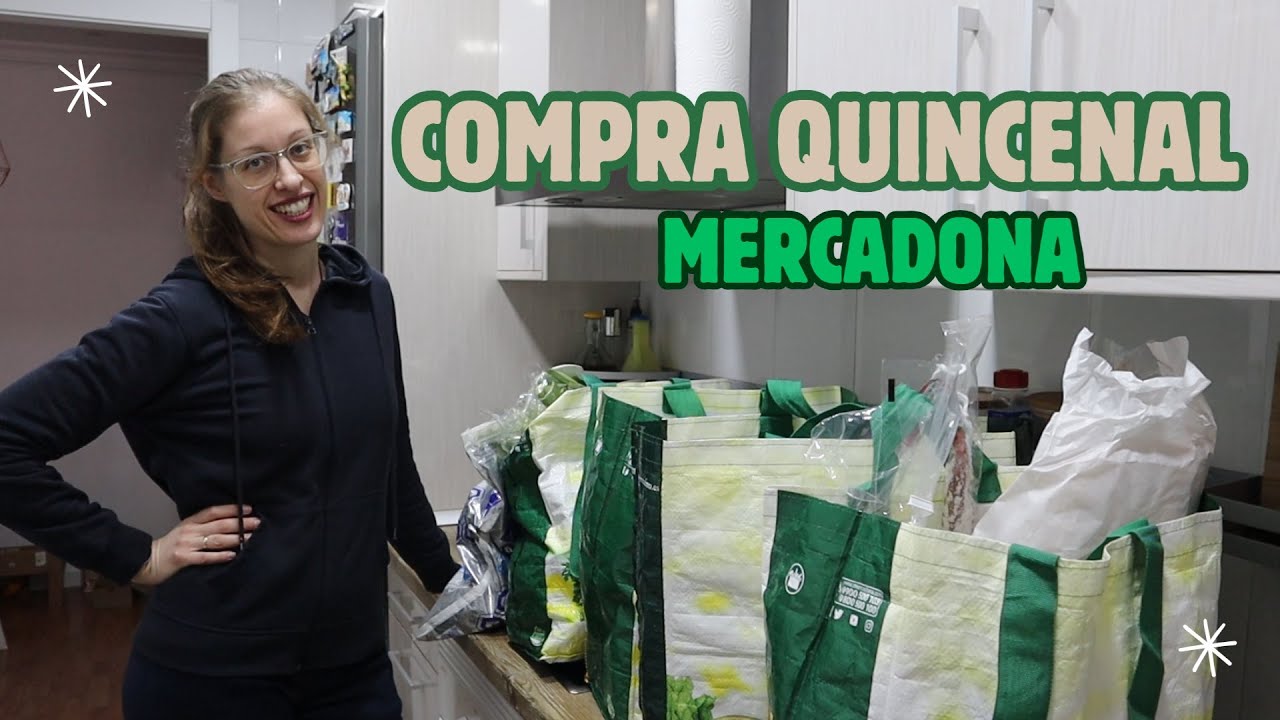 Mi COMPRA QUINCENAL en MERCADONA 🛒+ MENU SEMANAL 🍛