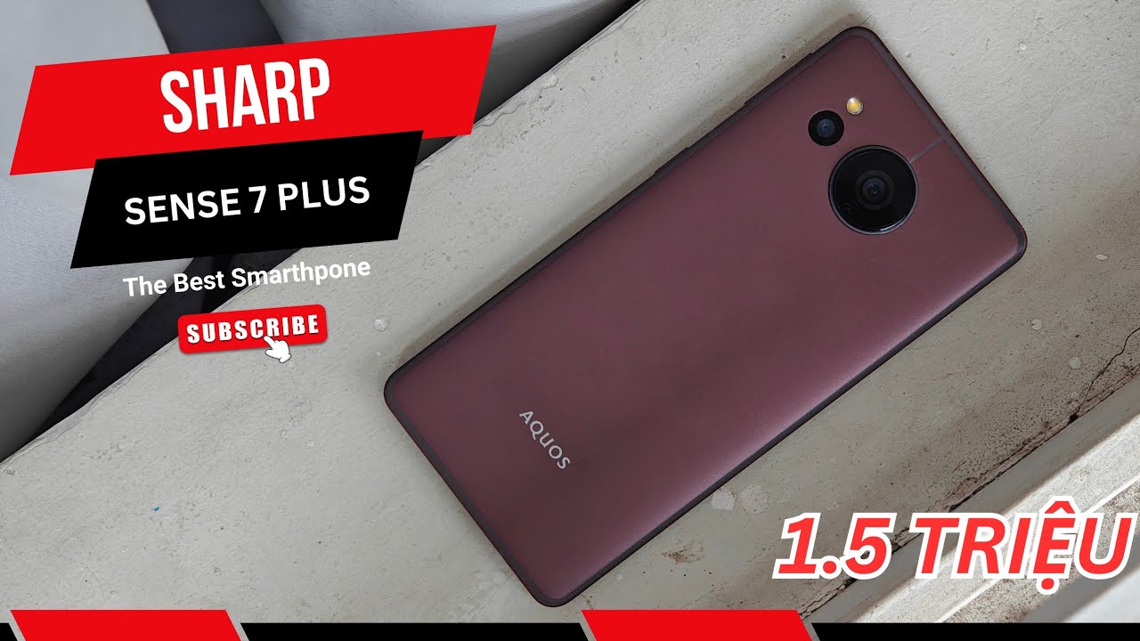 1TR5 Có Màn OLED 120Hz, Full kim loại, Pin Trâu 5050mAh – Sharp Sense 7 Plus Có Quá HỜI?