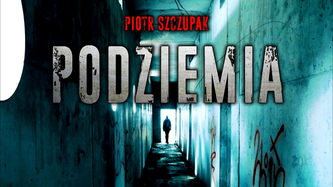 Podziemia - CreepyPasta cz. 1 z 2 (PL)