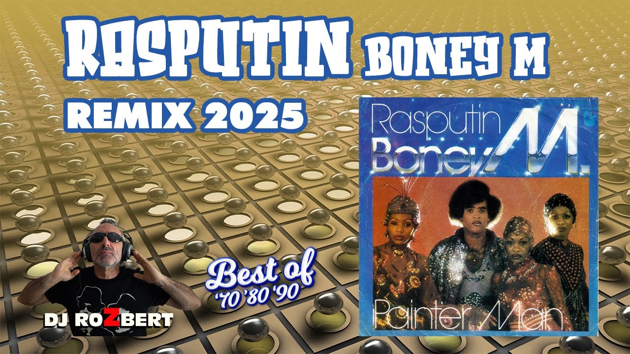 RASPUTIN Boney M - remix 2025 DJ ROZBERT