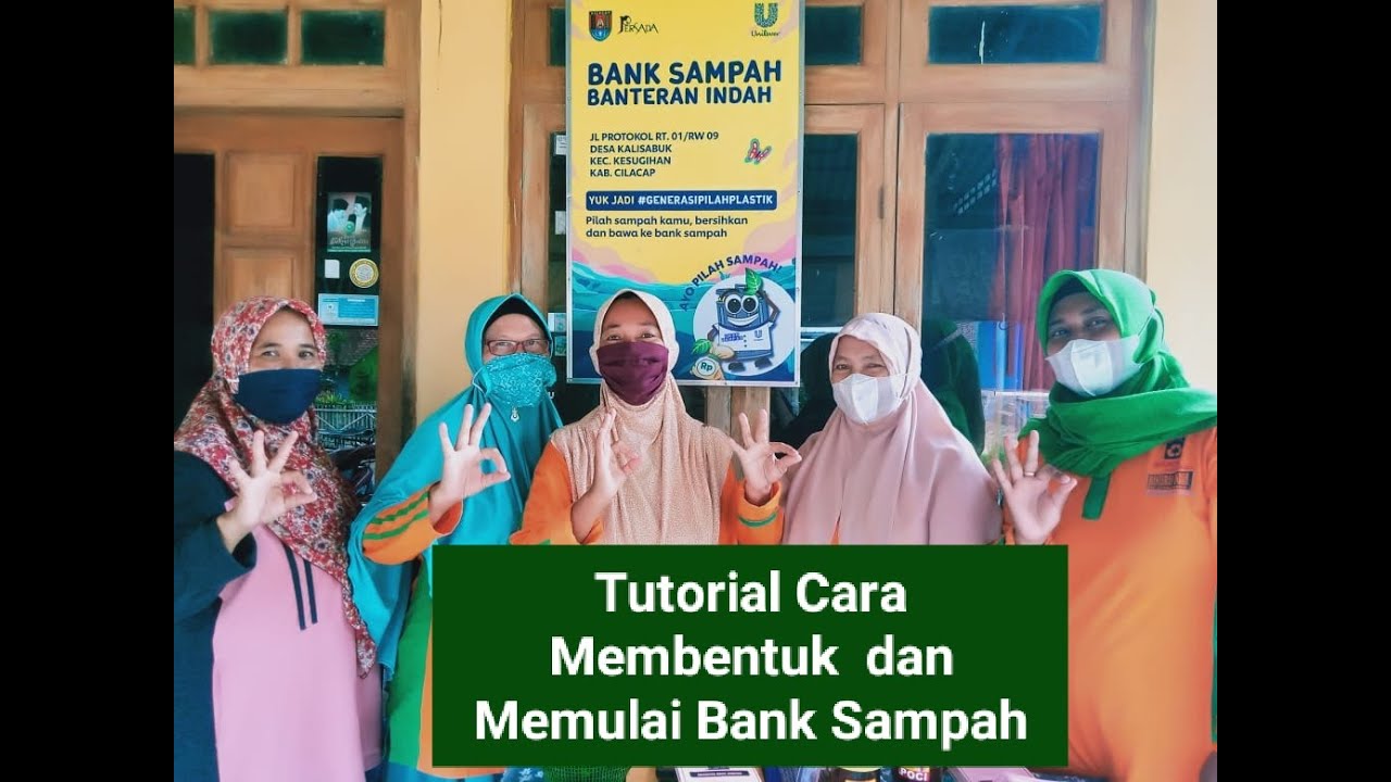 Tutorial Cara Membentuk dan Memulai Bank Sampah