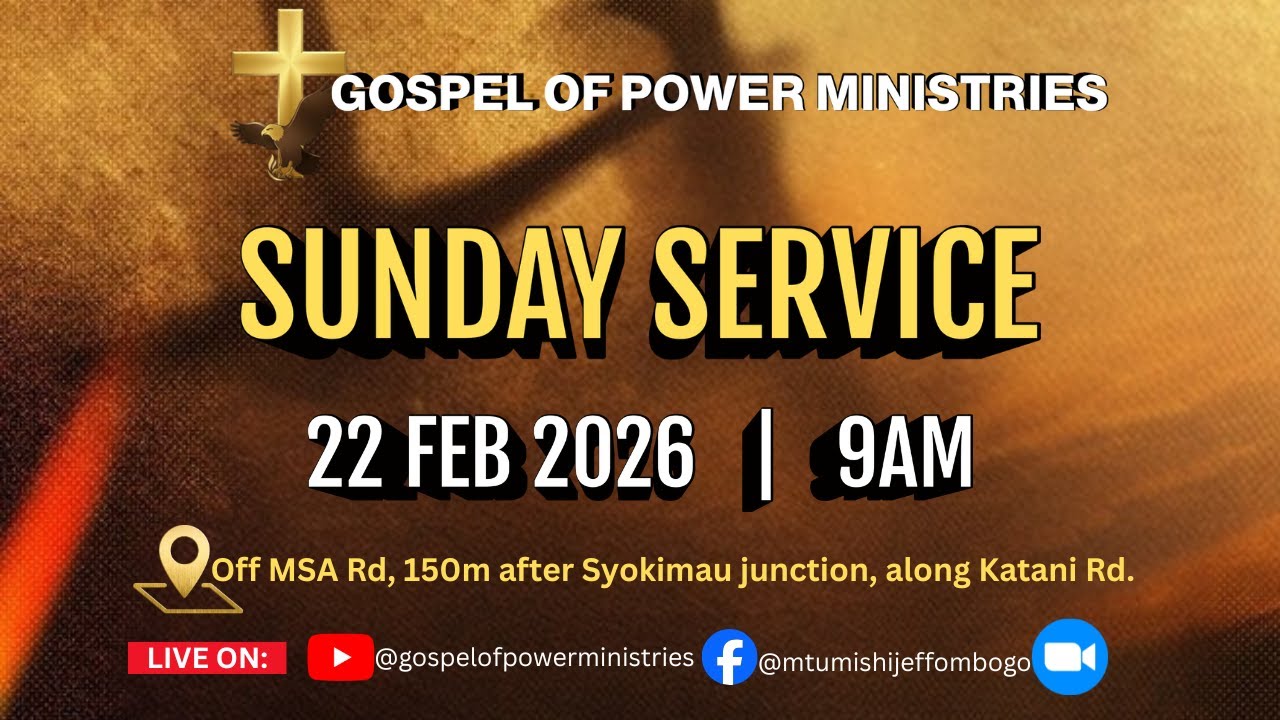 SUNDAY SERVICE || 22/02/2026 || Rev. Jeff Ombogo