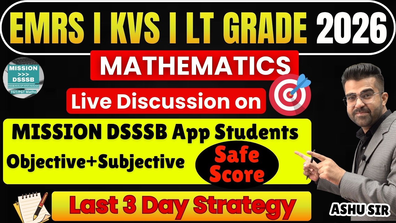🔴 LIVE: EMRS | KVS | LT Grade Maths 2026 | Last 3 Day Strategy & Safe Score | Mission Dsssb