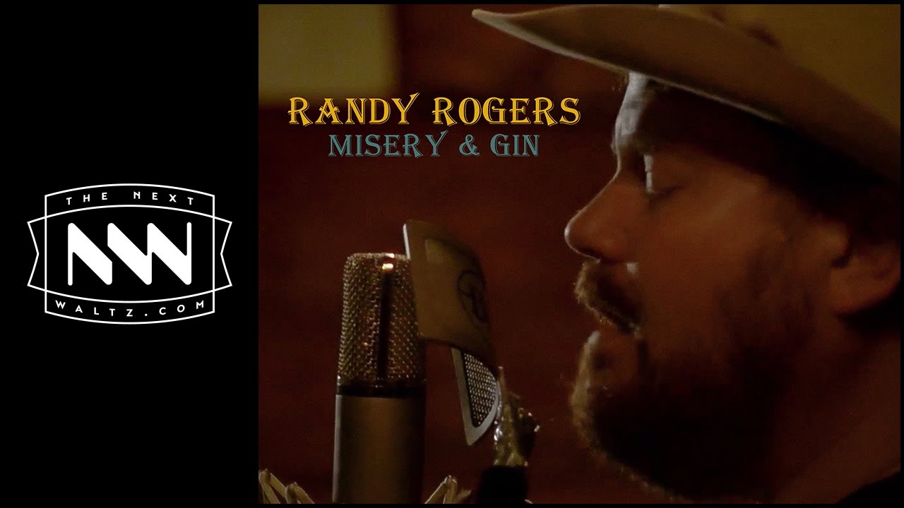 The Next Waltz | Misery & Gin by Randy Rogers
