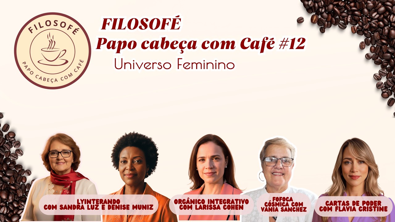 Literatura, Nutrição, Psicologia e Espiritualidade | Filosofé Papo Cabeça com Café #12