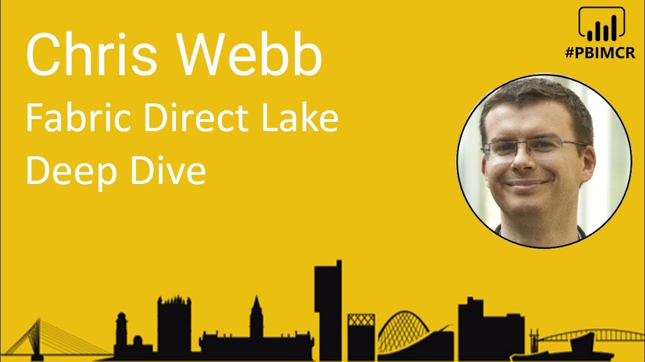 Крис Уэбб — Fabric Direct Lake Deep Dive