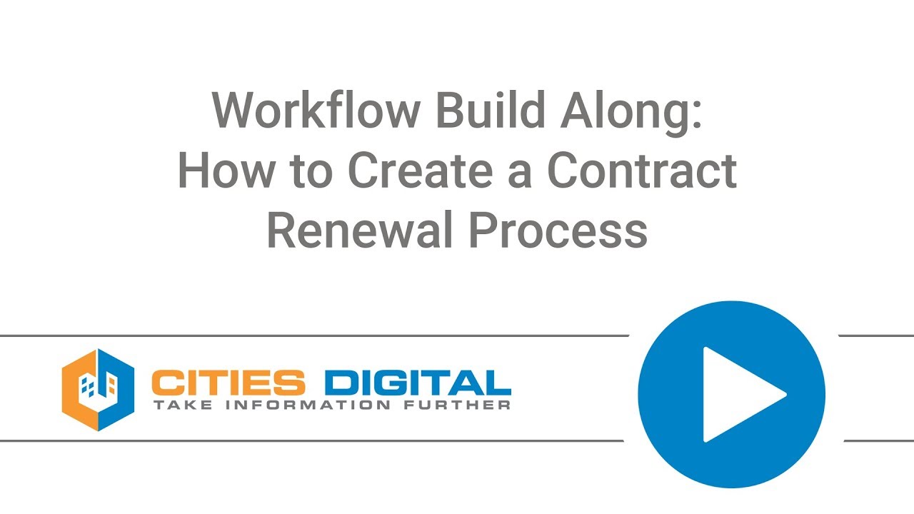 Workflow Build Along How to Create a Contract Renewal - by CDI
