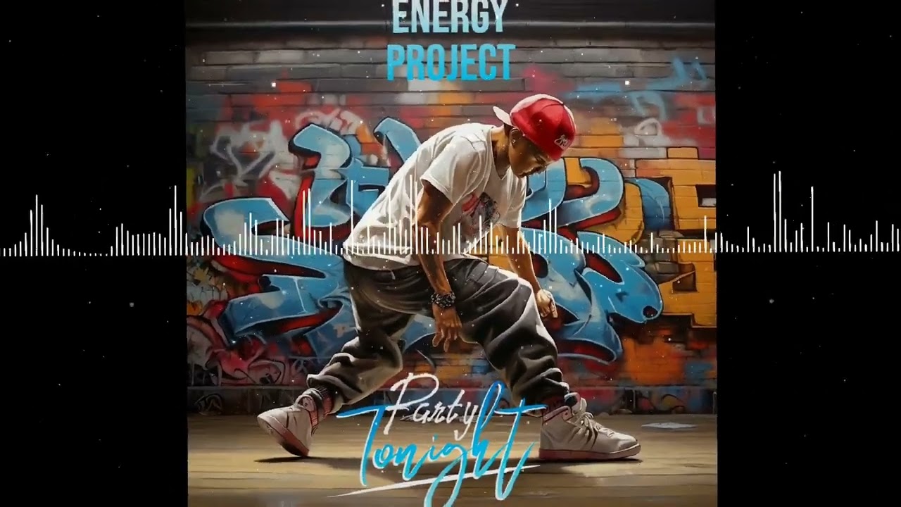 Energy Project - Party Tonight