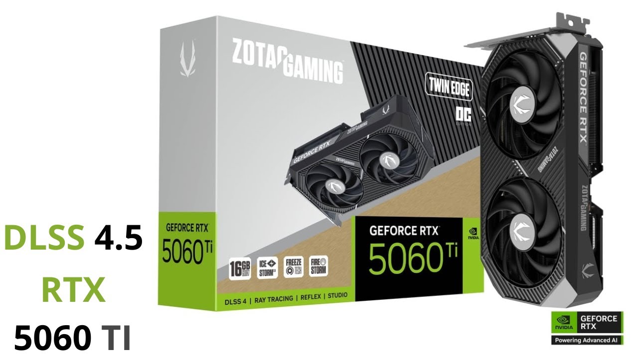 DLSS 4.5 en RTX 5060 TI de 16GB