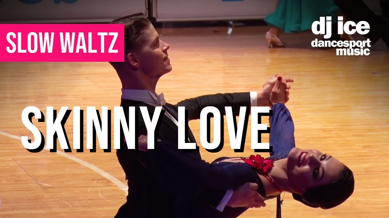 SLOW WALTZ | Dj Ice - Skinny Love (ft Lenna)