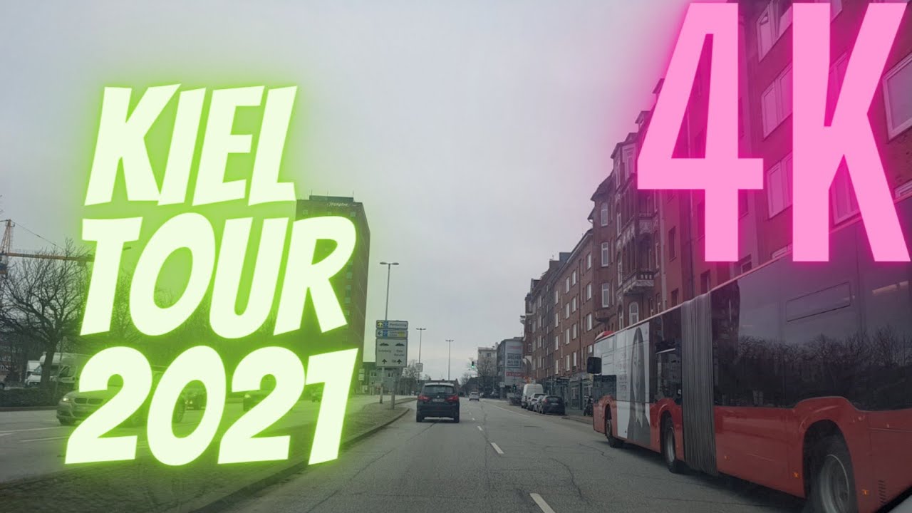 Kiel - schleswig holstein |  4k drive through kiel January 2021 | 4K cinematic tour kiel Germany |
