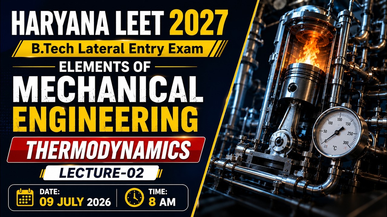 Haryana LEET 2027 | Lecture-02 | Elements of Mechanical Engineering | Haryana LEET Exam #leet