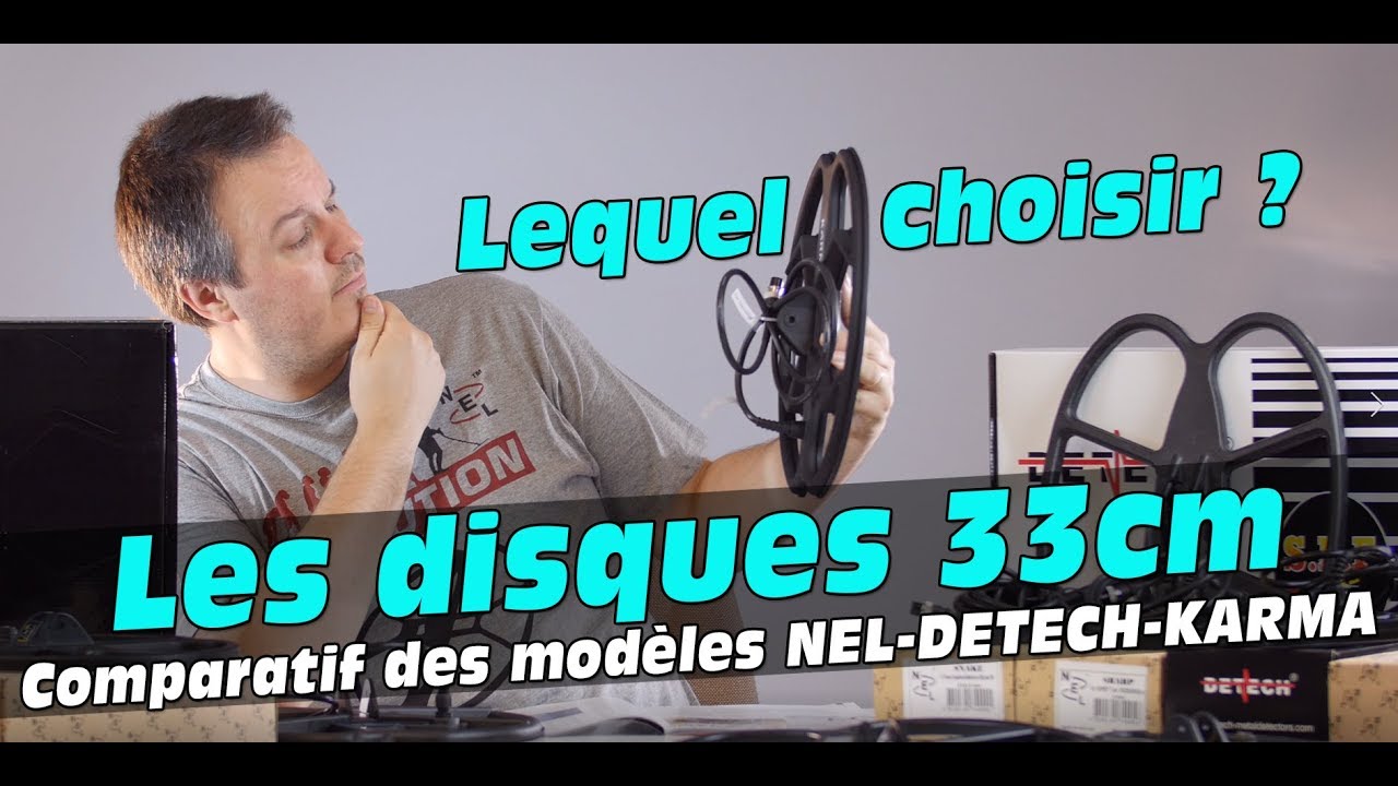 Comparatif des disques 33cm NEL, KARMA et DETECH pour détecteurs de métaux