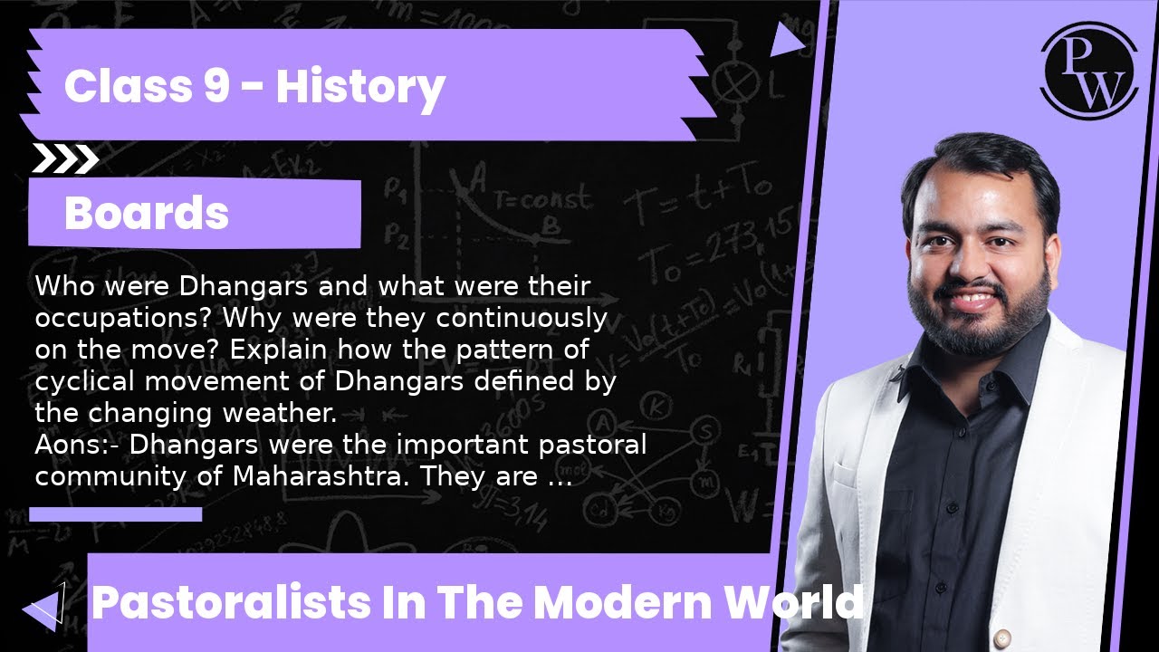 Who were Dhangars and what were their occupations? Why were they continuously on the move? Explai...
