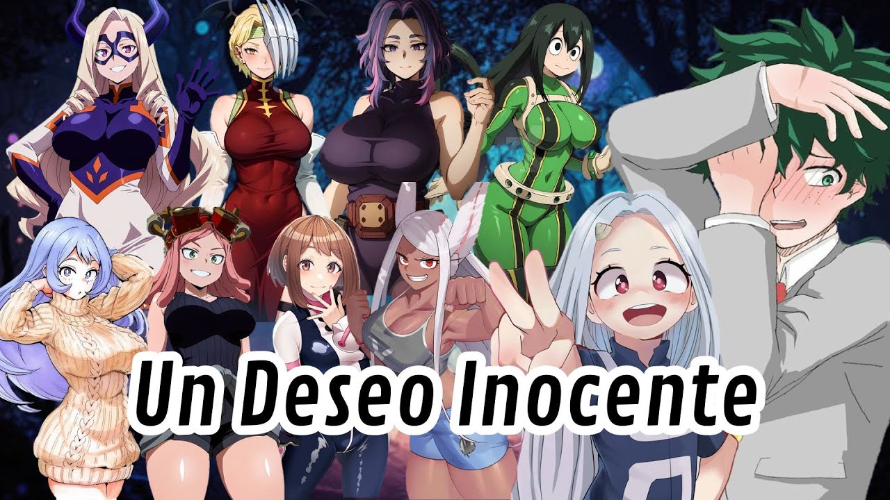 Un Deseo Inocente: Pr&oacute;logo - Capitulo 5 ( Izuku x Harem )