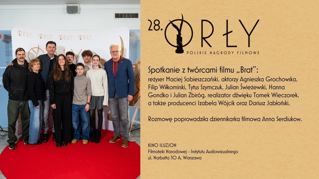 „Brat” | Rozmowa po seansie – Co zostaje w dziecku, gdy ojciec znika? | Festiwal 28. Orłów