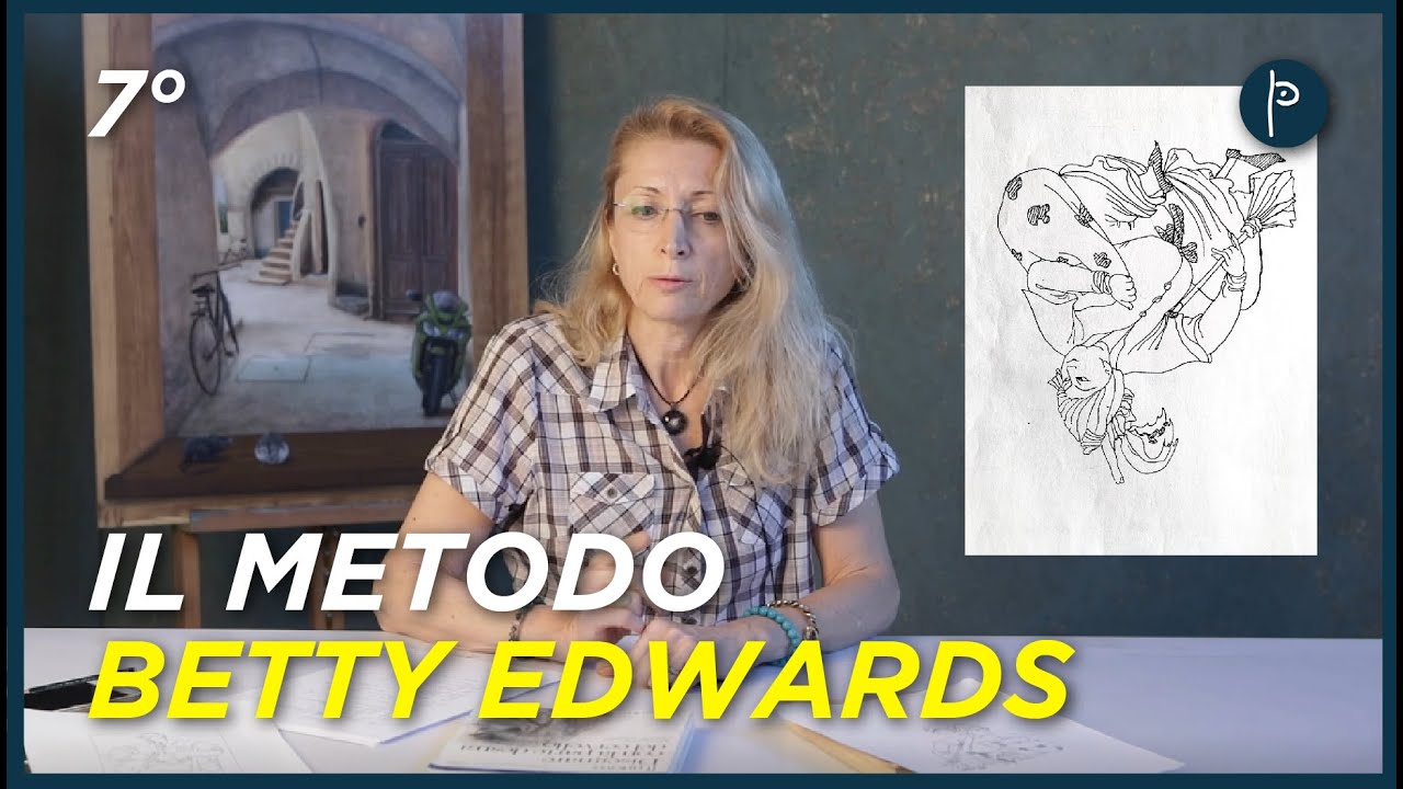 Lezione 7 - Il metodo Betty Edwards, disegnare con la parte destra del cervello