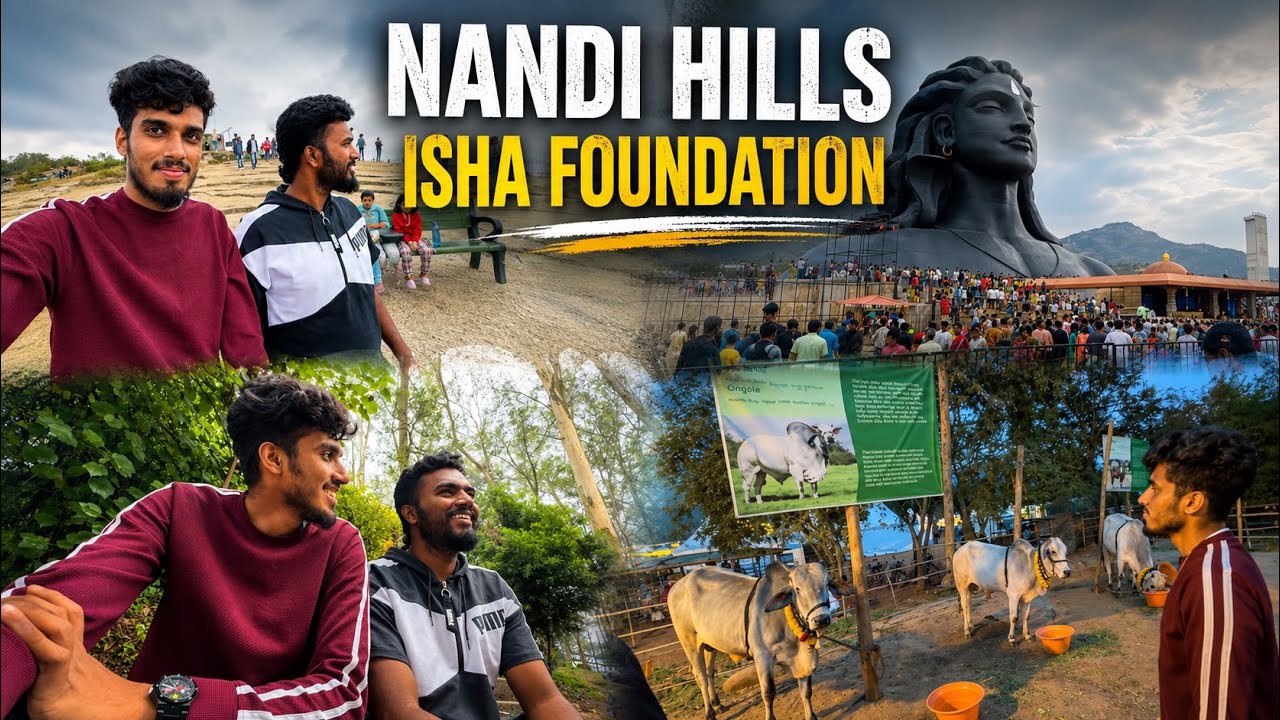NANDI HILLS AND ISHA FOUNDATION VLOG | HARSHA ROCK | KANNADA VLOG
