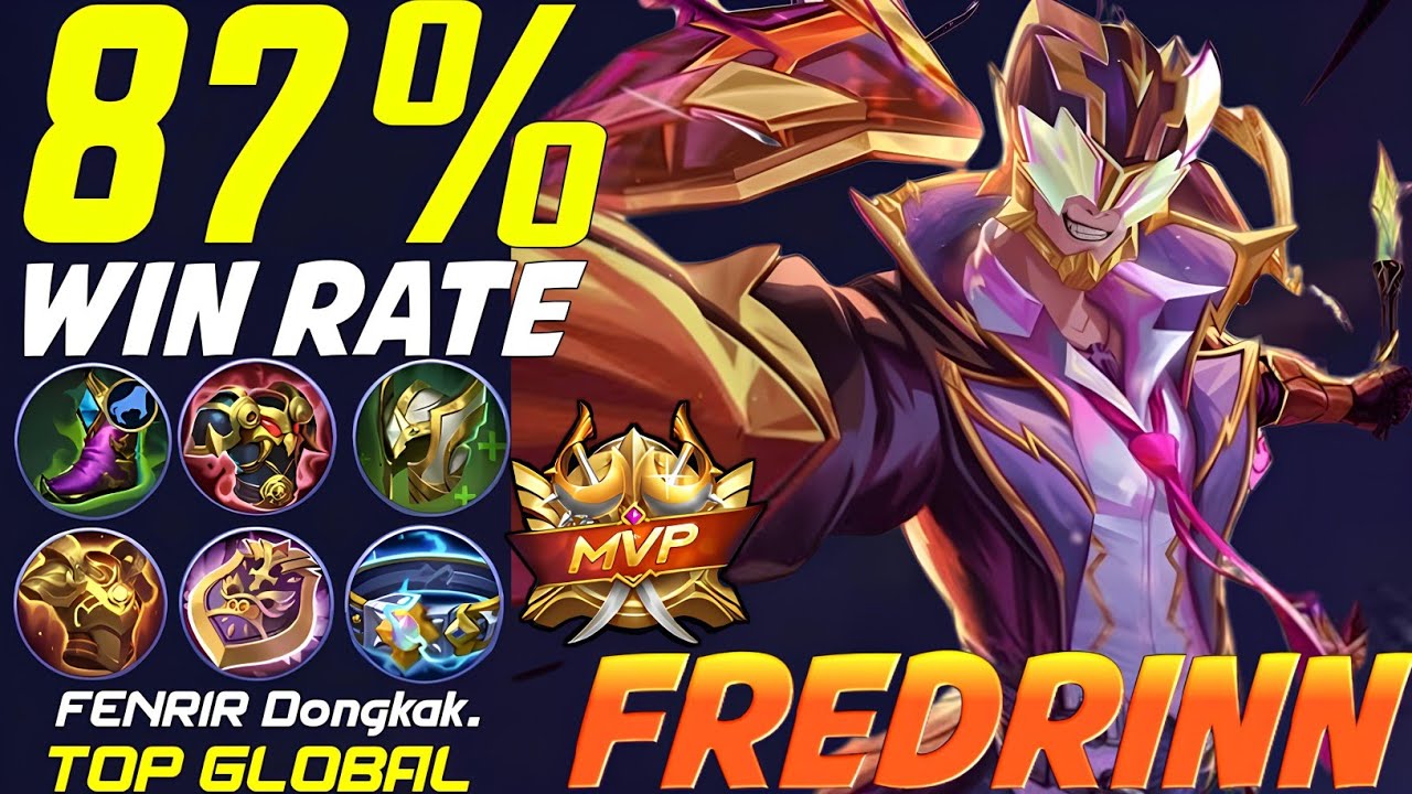 Aggressive 87% Win Rate Fredrinn MVP Gameplay - Rank 1 Global by★Fenrir Dongkak. - Mobile Legends
