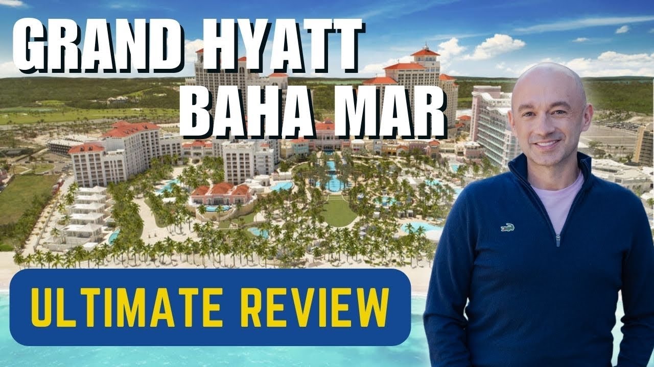 59. Grand Hyatt Baha Mar Full Review | Baha Bay Water Park