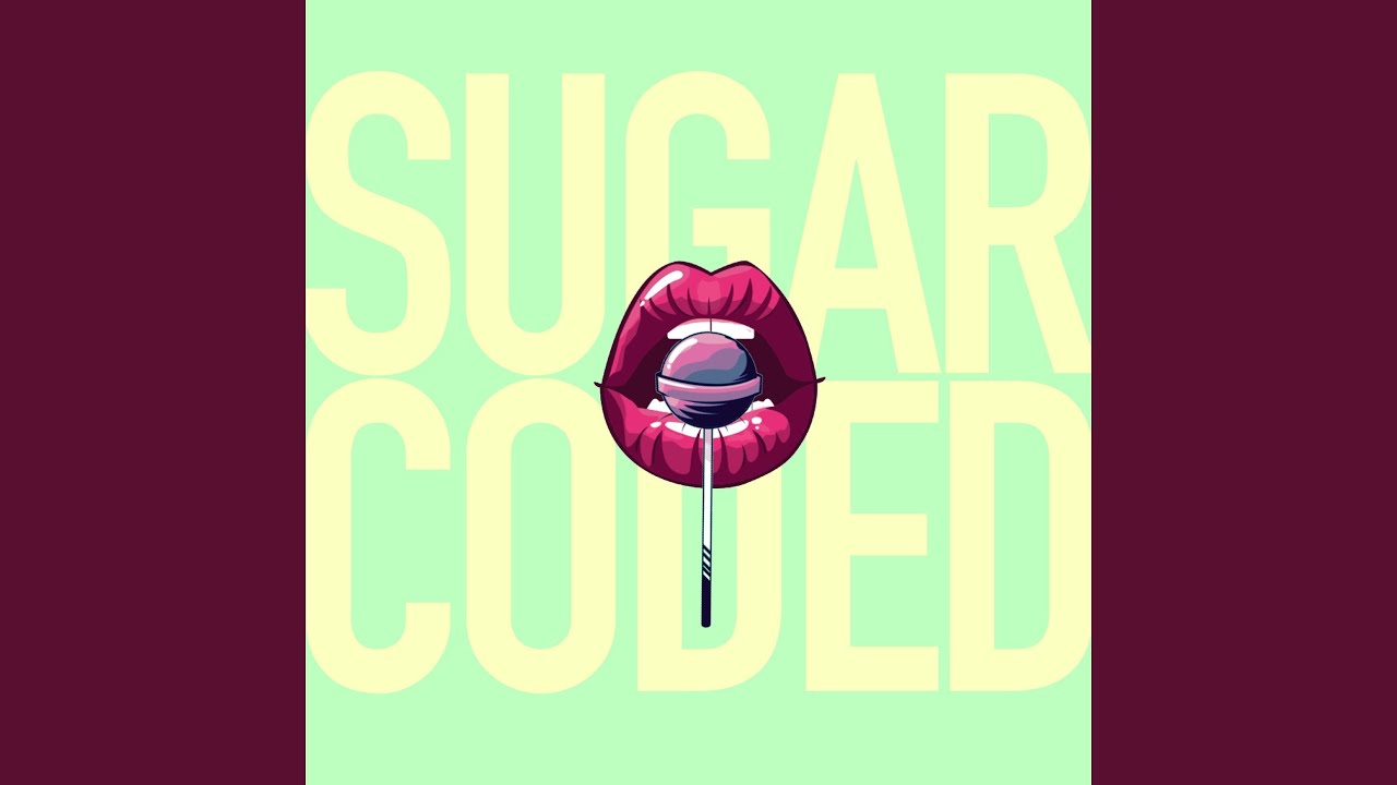 Sugarcoded