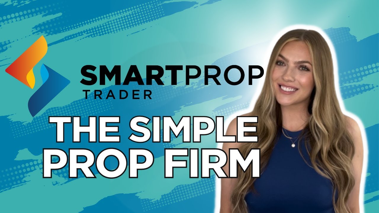 Simple Prop Firm Explained... | Smart Prop Trader
