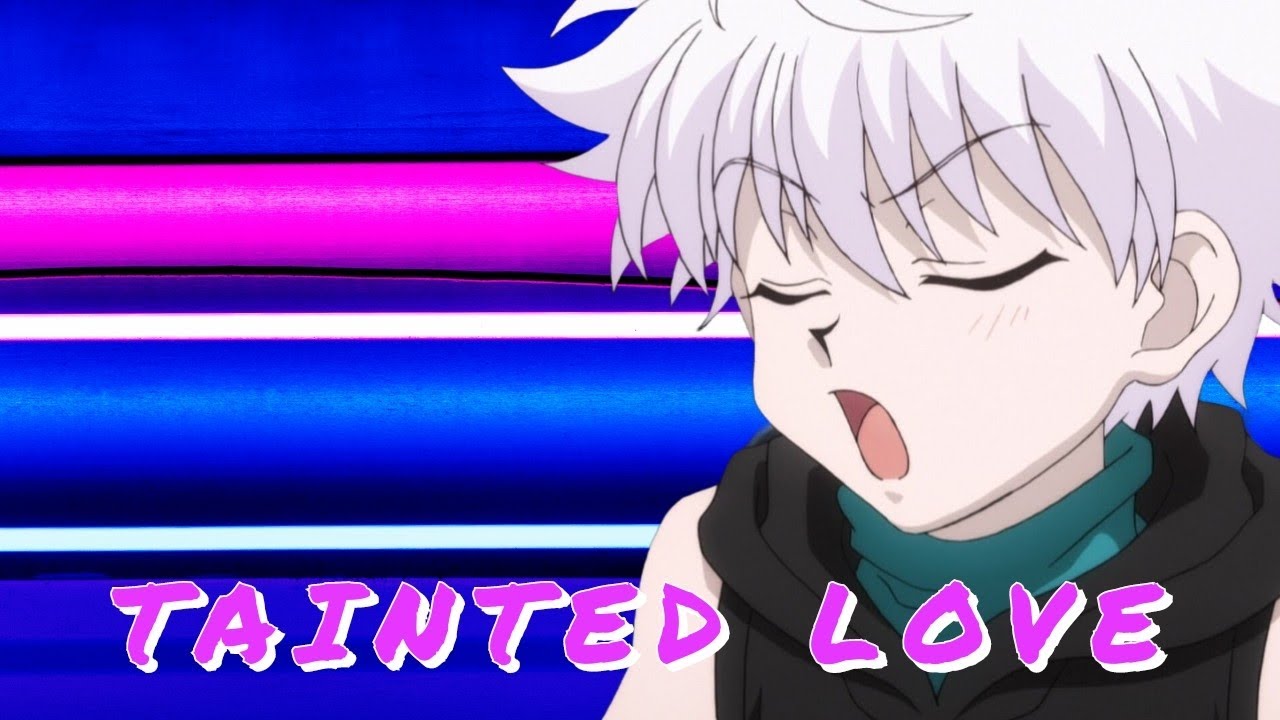 HxH Texts - Tainted Love