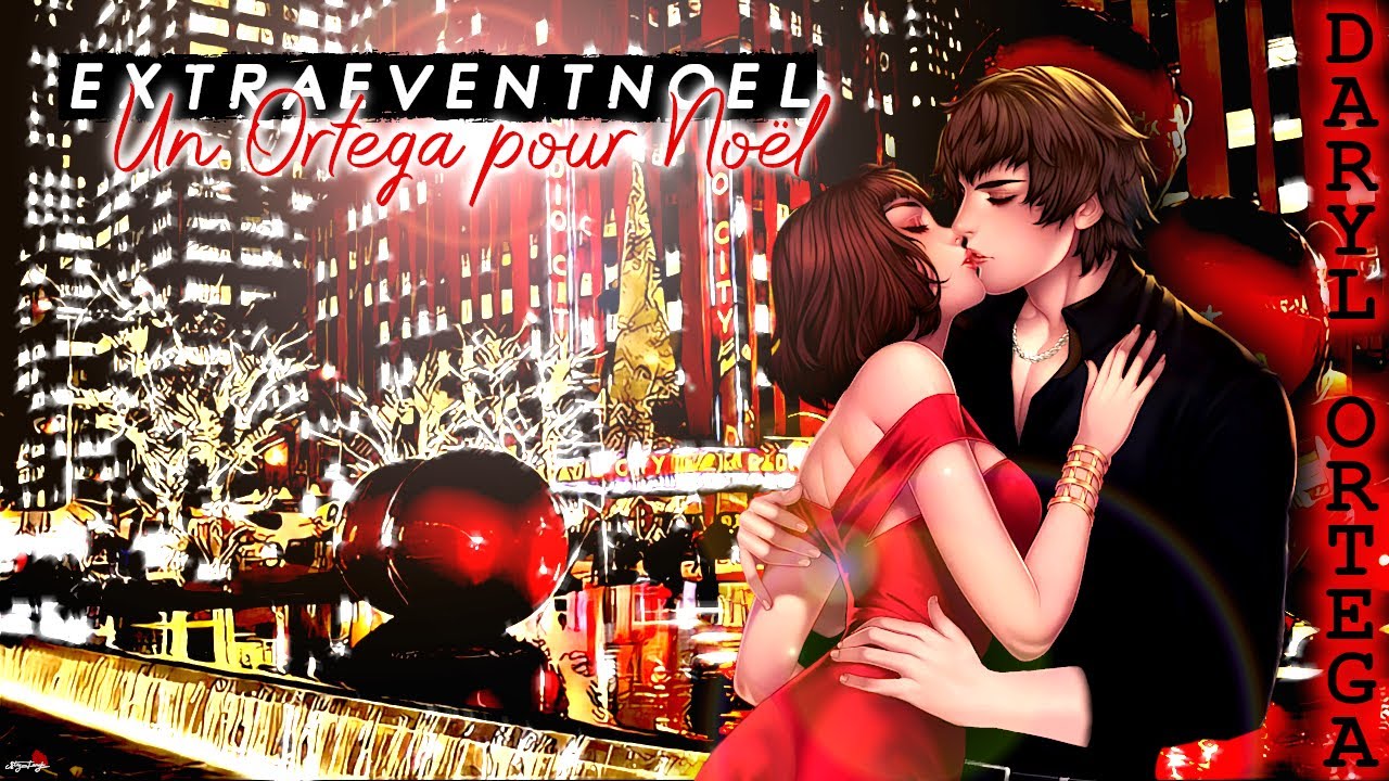EXTRA EVENTS (Noël ❄) - Daryl Ortega 