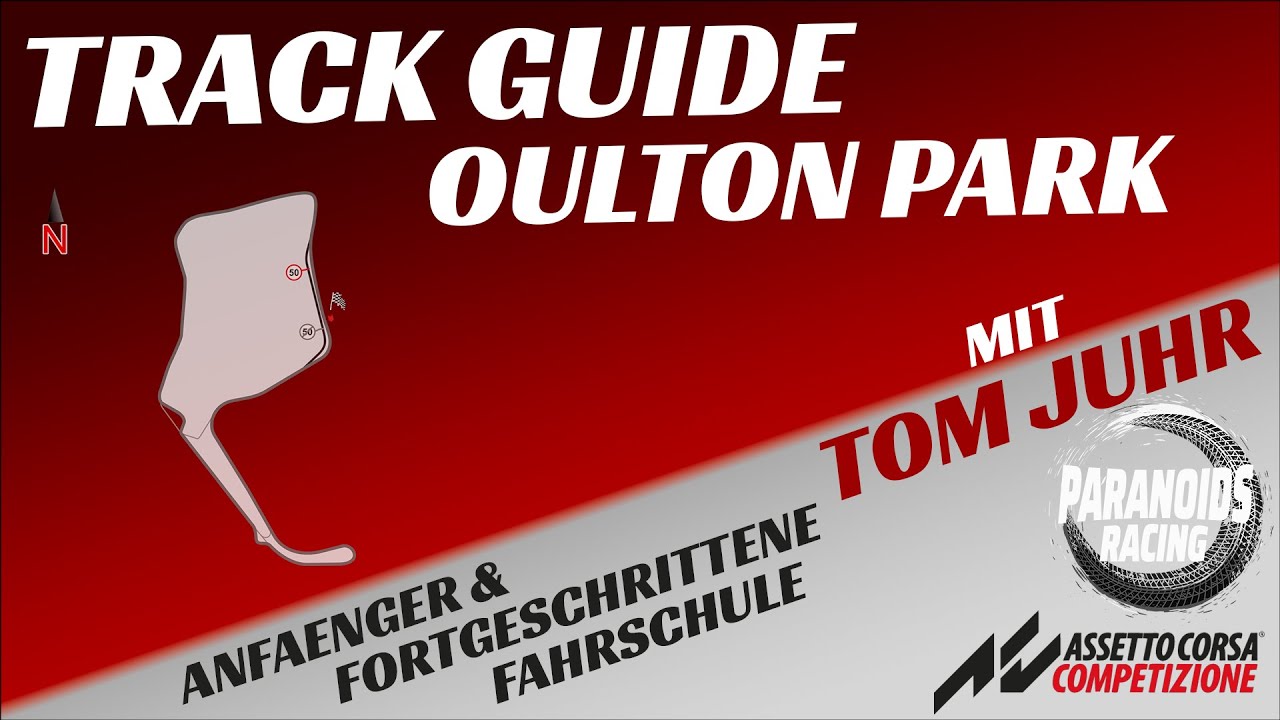 Track Guide Oulton Park mit Tom Juhr ★ Assetto Corsa Competizione ★ Paranoids