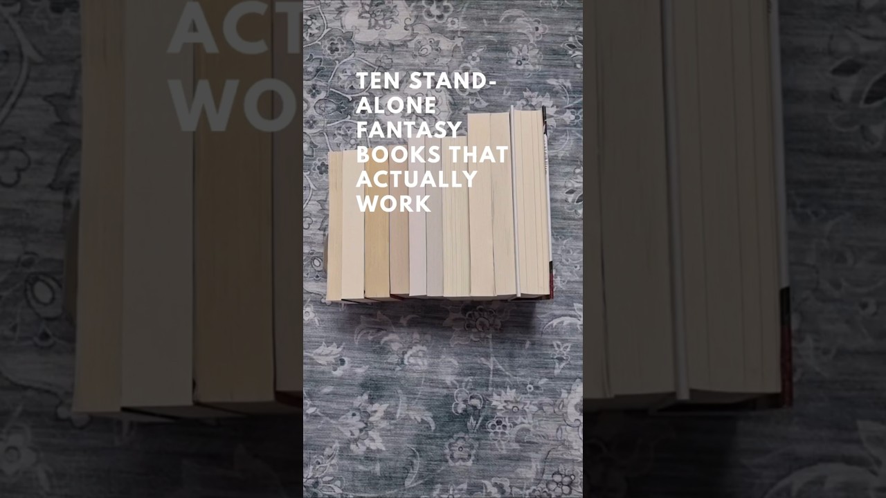 10 stand-alone fantasy books that actually work