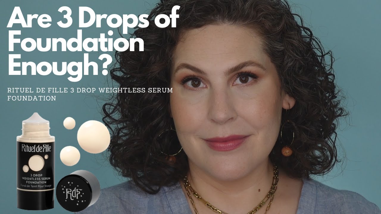 Are 3 Drops of Foundation Enough? Rituel de Fille 3 Drop Weightless Serum Foundation Try On