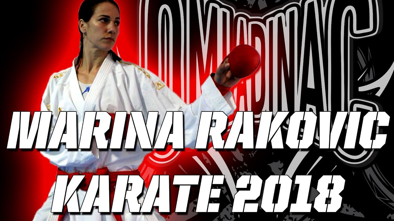 Marina Rakovic - Karate 2018 (FULL HD)