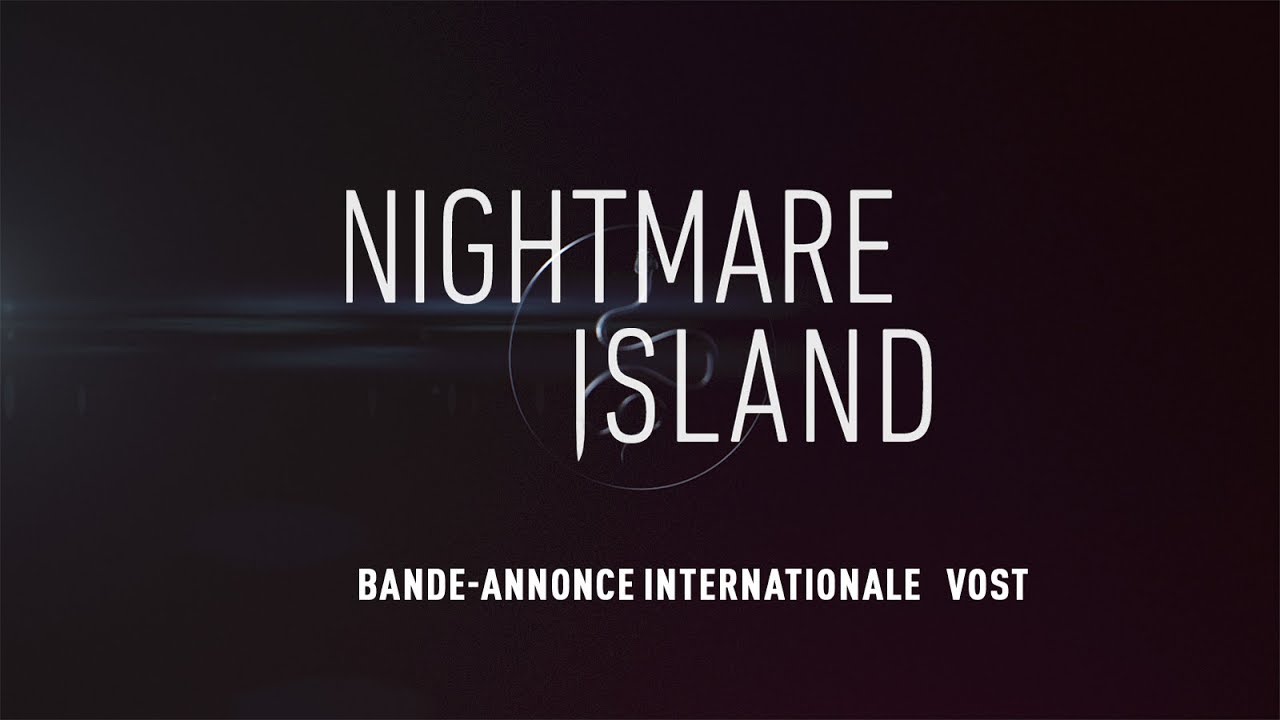 Nightmare Island - Bande-annonce Officielle - VOST