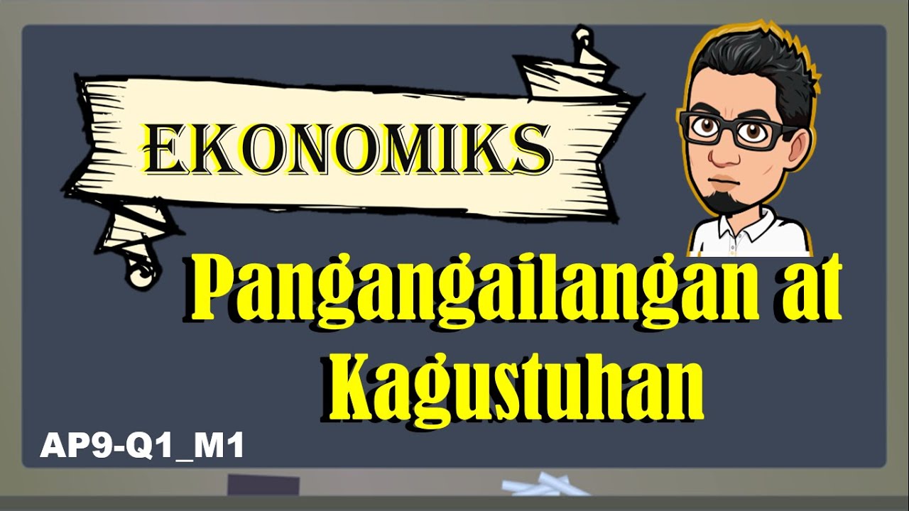 Pangangailangan at Kagustuhan   #AP9  #Q1