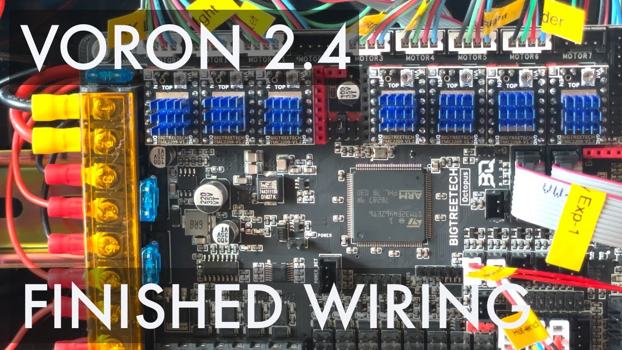Voron 2.4 - Part 20 - Finished Wiring