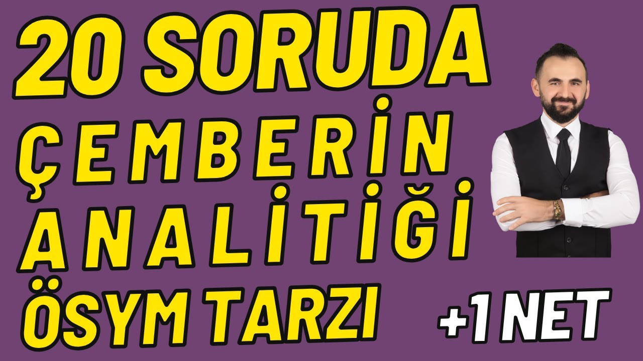 Çemberin Analitiği ÖSYM'nin sorabileceği sorular ( Konu Özetli )