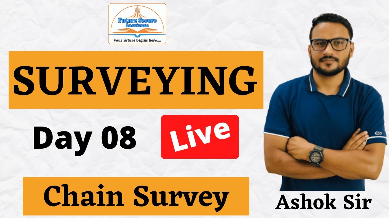 SURVEYING CLASS 8 : CHAIN SURVEY  | UKPSC | UKSSSC | THDC | SSC | ALL JE & AE EXAMS |