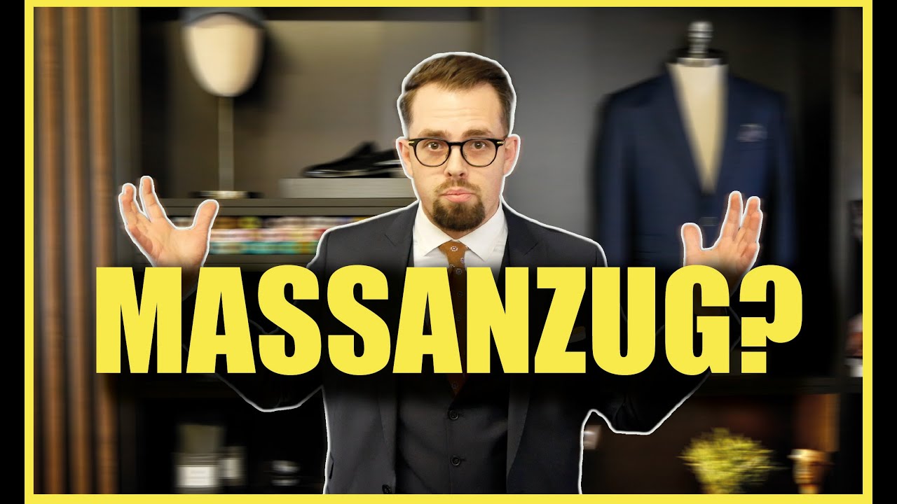 Maßanzug notwendig?