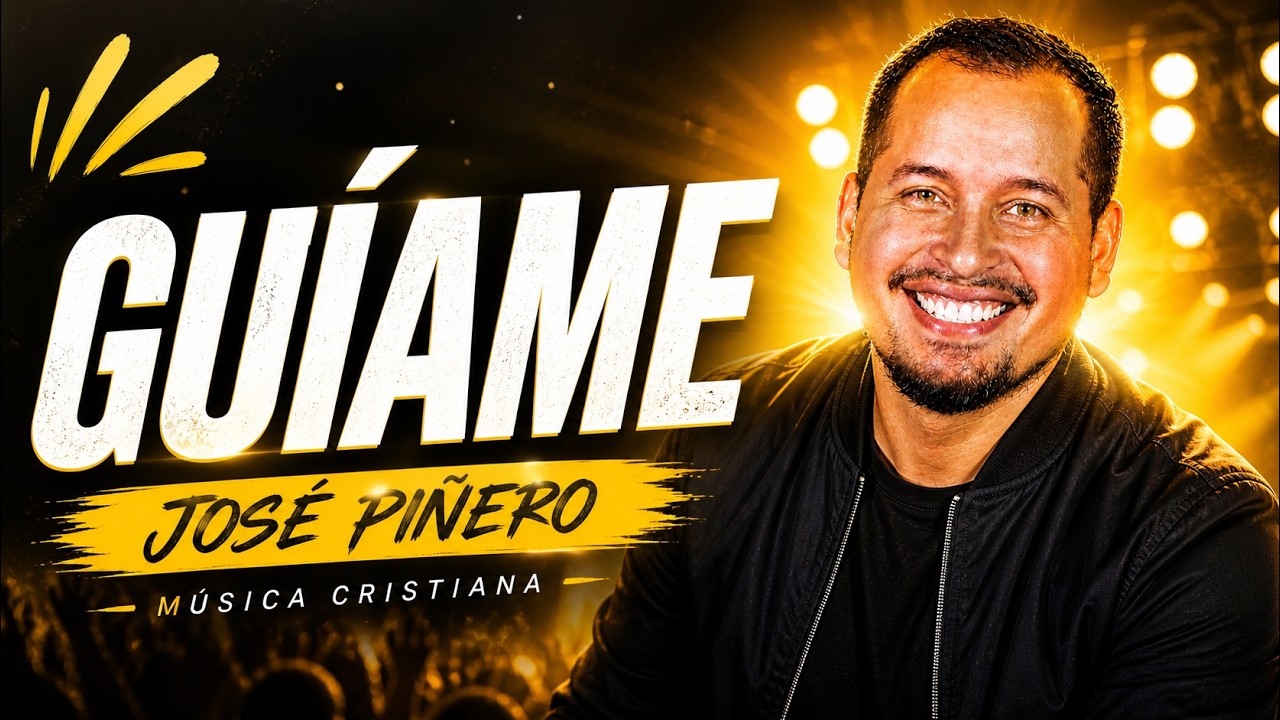 Guíame | José Piñero – Música Cristiana