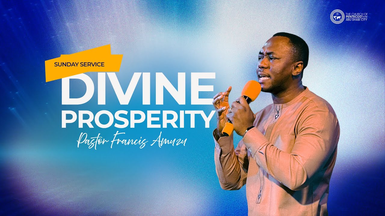 Divine Prosperity | Pastor Francis Amuzu