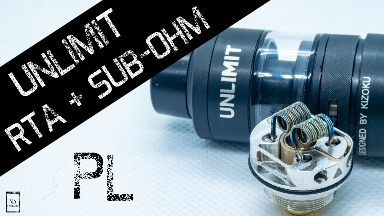 [PL] UNLIMIT od KIZOKU - KOLEJNE DWA W JEDNYM - RTA + SUB-OHM [ RECENZJA + BUDOWA ]