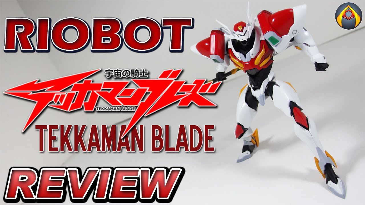 Sentinel Riobot Tekkaman Blade Review