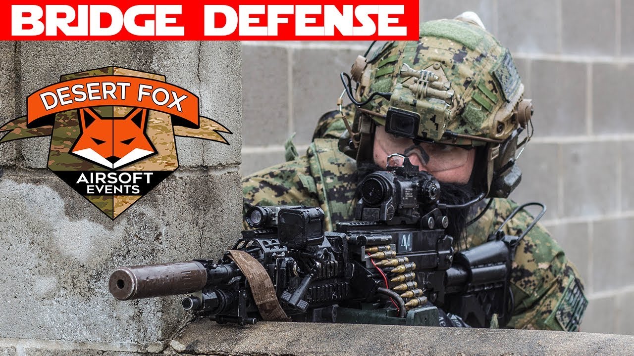 GOD MODE ACTIVATED! Defending the Bridge At Camp Shelby - Desert Fox Airsoft Events Part 2