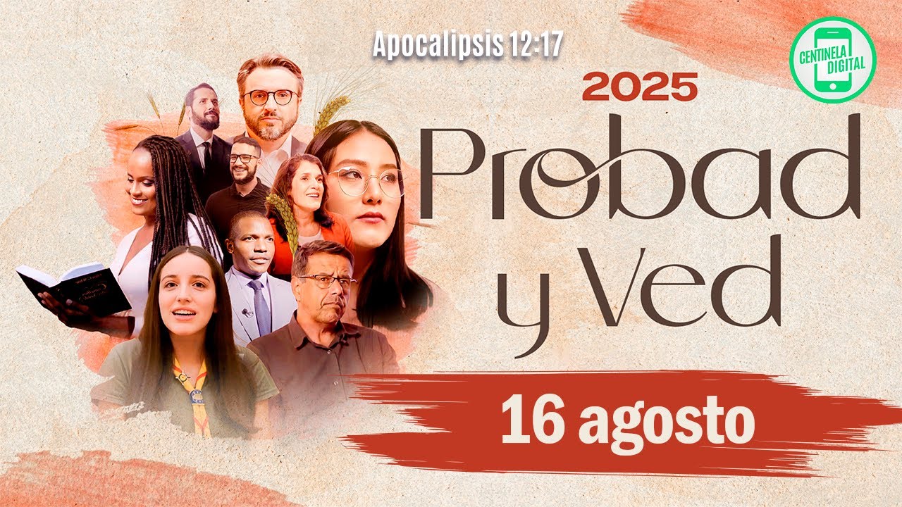 Probad y ved - 16 agosto 2025 