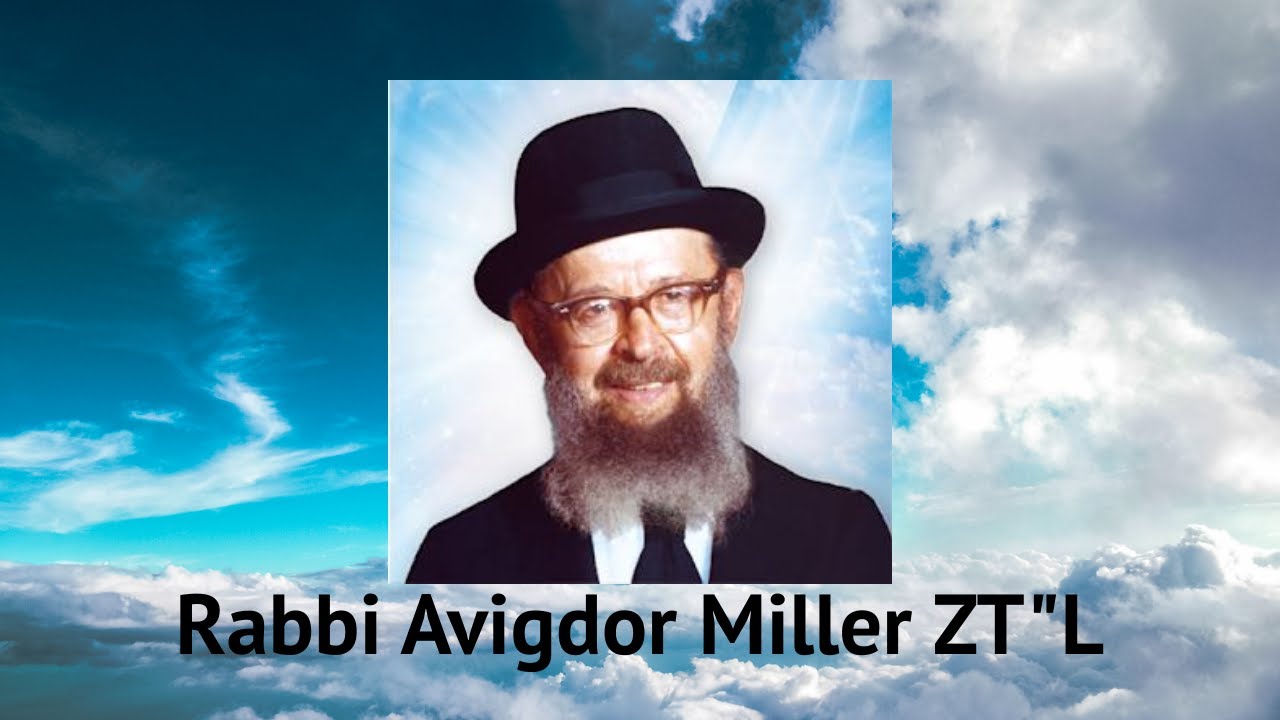Rav Avigdor Miller zt