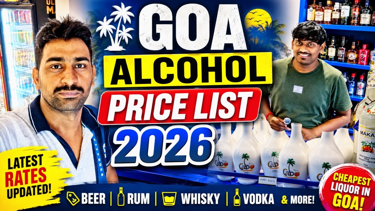 Goa Alcohol Price List 2026🍻Latest Liquor Rates In Goa | Drink Price In Goa | Cheapest Whisky In Goa