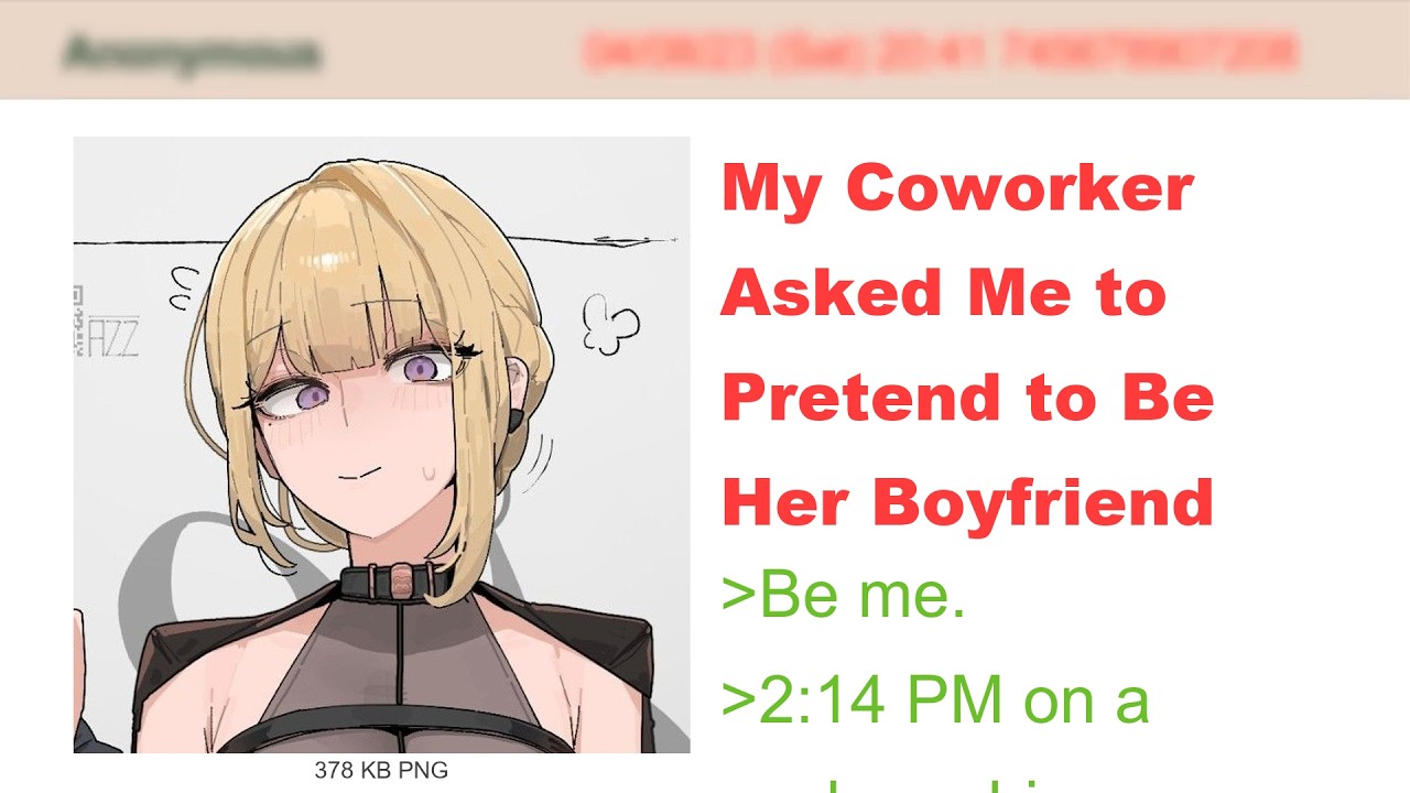 My Coworker Asked Me to Pretend to Be Her Boyfriend | 4Chan Greentext Stories